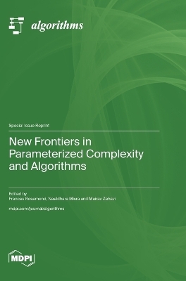 New Frontiers in Parameterized Complexity and Algorithms