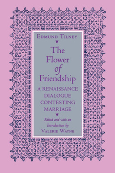 Flower of Friendship -  Edmund Tilney