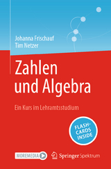 Zahlen und Algebra - Johanna Frischauf, Tim Netzer