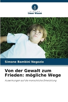 Von der Gewalt zum Frieden - Simone Bambini Negozio