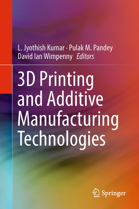 3D Printing and Additive Manufacturing Technologies - 