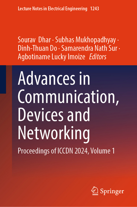 Advances in Communication, Devices and Networking - 