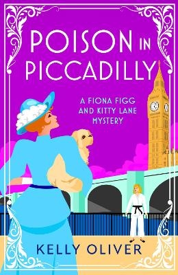 Poison in Piccadilly - Kelly Oliver