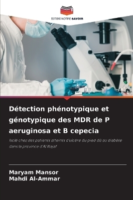 Détection phénotypique et génotypique des MDR de P aeruginosa et B cepecia