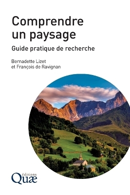 Comprendre un paysage - Bernadette Lizet, Ravignan Fran&ccedil;ois de