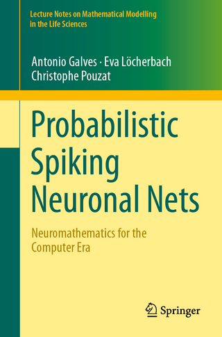 Probabilistic Spiking Neuronal Nets