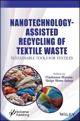 Nanotechnology-Assisted Recycling of Textile Waste - 