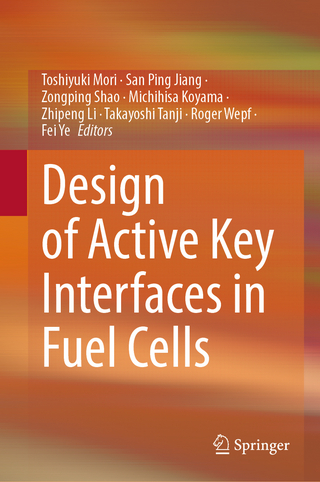Design of Active Key Interfaces in Fuel Cells