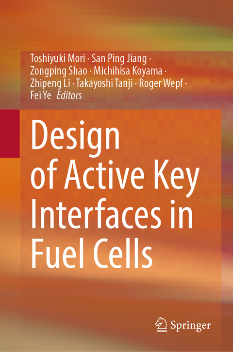 Design of Active Key Interfaces in Fuel Cells - 