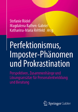 Perfektionismus, Imposter-Ph&auml;nomen und Prokrastination - 