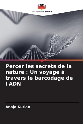 Percer les secrets de la nature