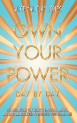 Own Your Power - Alice Jones