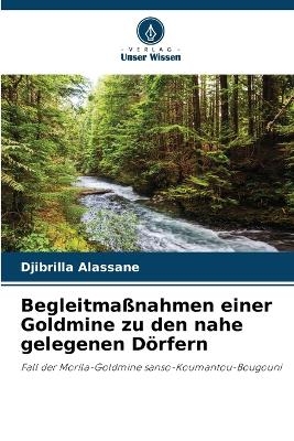 Begleitmaßnahmen einer Goldmine zu den nahe gelegenen Dörfern