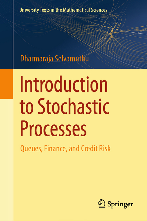 Introduction to Stochastic Processes - Dharmaraja Selvamuthu