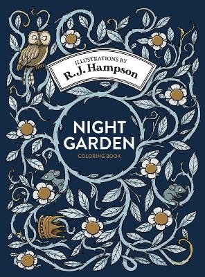 Night Garden Coloring Book - R J Hampson