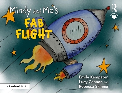 Mindy and Mo&rsquo;s Fab Flight - Emily Kempster, Lucy Cannon, Rebecca Skinner