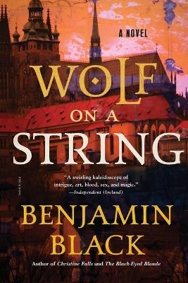 Wolf on a String - John Banville, Benjamin Black