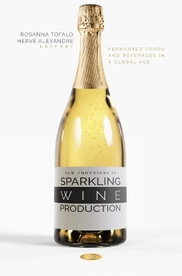 New Frontiers in Sparkling Wine Production