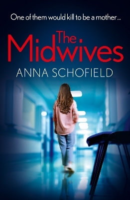 The Midwives - Anna Schofield