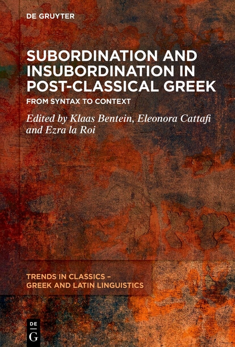 Subordination and Insubordination in Post-Classical Greek - 