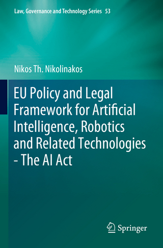 EU Policy and Legal Framework for Artificial Intelligence, Robotics and Related Technologies - The AI Act