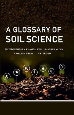 A Glossary of Soil Science