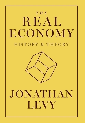 The Real Economy - Jonathan Levy