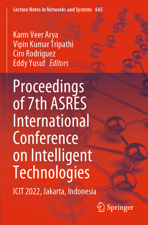 Proceedings of 7th ASRES International Conference on Intelligent Technologies - 