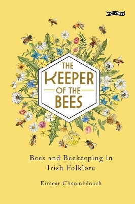 The Keeper of the Bees - Eimear Chaomh&aacute;nach