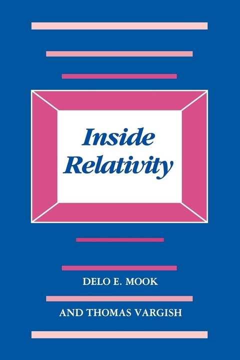 Inside Relativity - Delo E. Mook, Thomas Vargish