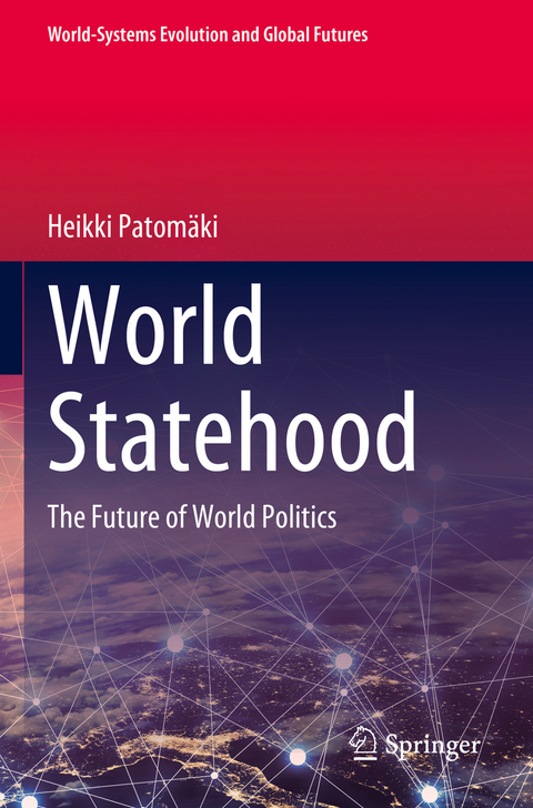World Statehood - Heikki Patom&auml;ki