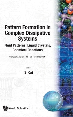 Pattern Formation In Complex Dissipative Systems: Fluid Patterns, Liquid Crystals, Chemical Reactions