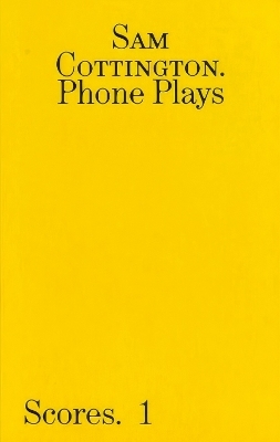 Phone Plays - Sam Cottington