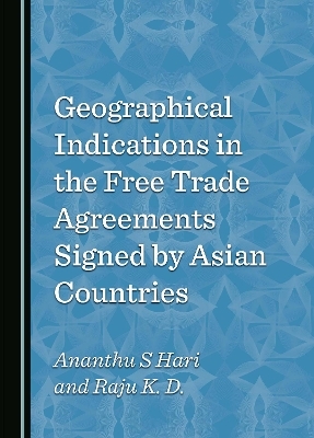 Geographical Indications in the Free Trade Agreements Signed by Asian Countries