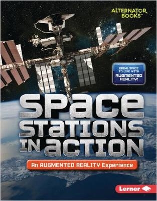 Space Stations in Action (An Augmented Reality Experience) - Rebecca E. Hirsch