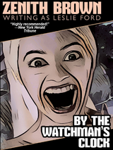 By the Watchman's Clock -  Zenith Brown,  Leslie Ford