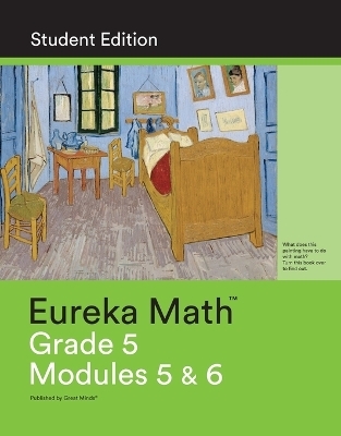 Eureka Math Grade 5 Student Edition Book #3 (Modules 5 & 6) - 