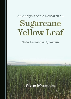 An Analysis of the Research on Sugarcane Yellow Leaf