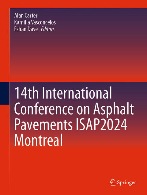 14th International Conference on Asphalt Pavements ISAP2024 Montreal - 