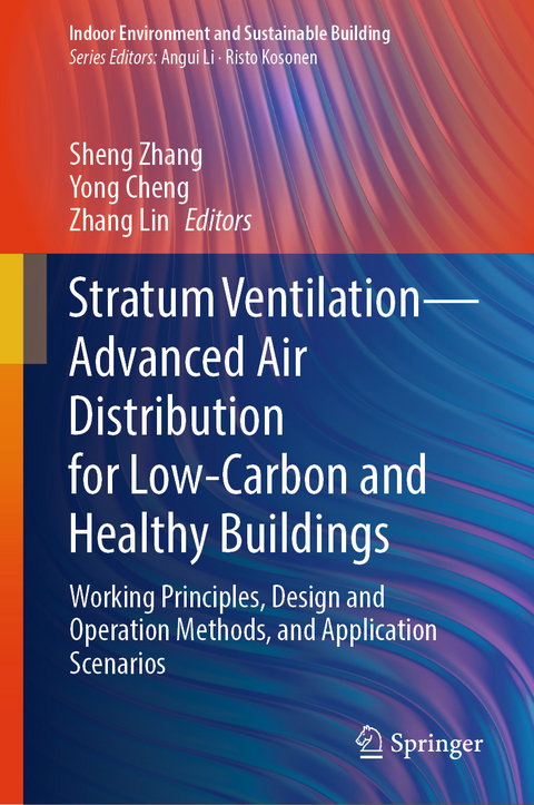 Stratum Ventilation&mdash;Advanced Air Distribution for Low-Carbon and Healthy Buildings - 