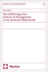 Die Einf&uuml;hrung eines Scheme of Arrangement in das deutsche Aktienrecht - Tim Prakash