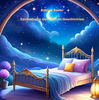 Zauberhafte Gute-Nacht-Geschichten