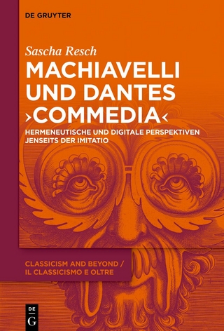 Machiavelli und Dantes „Commedia“
