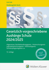 Gesetzlich vorgeschriebene Aush&auml;nge Schule 2024 / 2025
