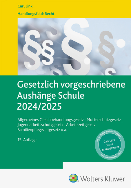 Gesetzlich vorgeschriebene Aush&auml;nge Schule 2024 / 2025