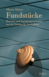 Fundst&uuml;cke - Martin Mebus