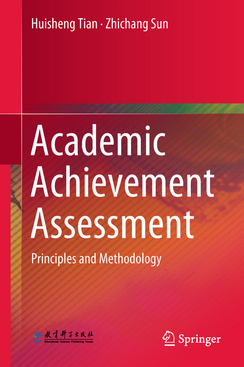 Academic Achievement Assessment - Huisheng Tian, Zhichang Sun