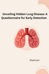 Developing a Questionnaire for Obstructive Lung Disease: A Comprehensive Study -  Shabnam