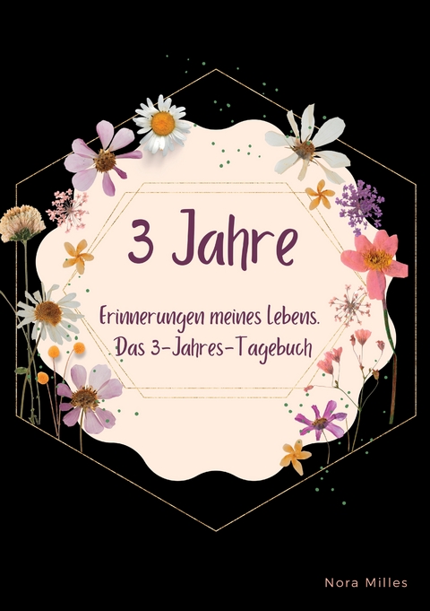 3 Jahre - Nora Milles, Anna Piok, Tatjana Dobslaw
