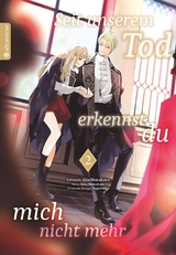 Seit unserem Tod erkennst du mich nicht mehr 02 - Eiko Mutsuhana, Gin Shirakawa